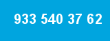 933 540 37 62
